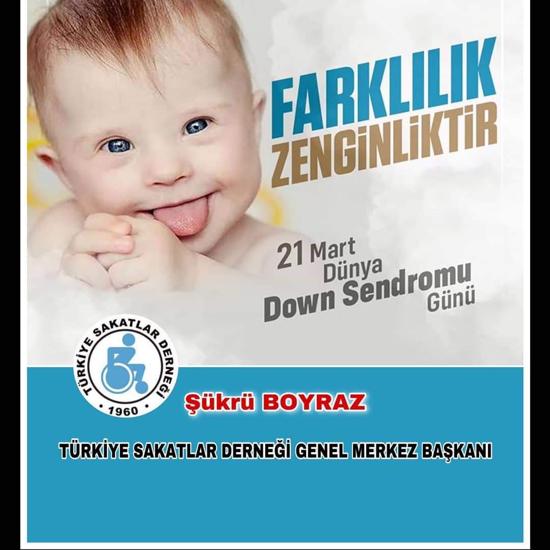 21 MART DÜNYA DOWN SENDROMLULAR GÜNÜ 